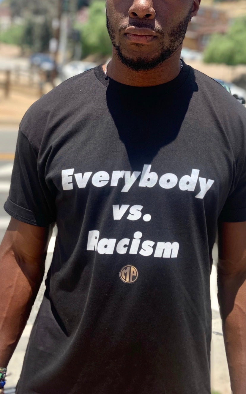 Everybody vs. Racism (Unisex Tee)